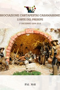 L'arte del presepe. - Associazione cartapestai Casamassimesi