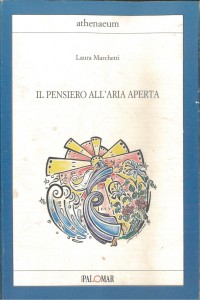 Il pensiero all'aria aperta di Laura Marchetti