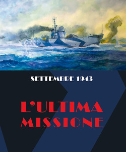 Settembre 1943. L'ultima missione di Mario Romeo