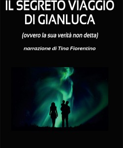 Il segreto viaggio di Gianluca di Nicola Di Pinto
