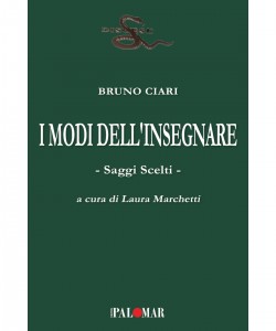 I modi dell'insegnare di Bruno Ciari