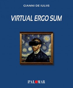 Virtual Ergo Sum di Gianni De Julis