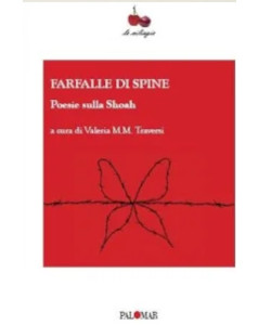 Farfalle di spine di Valeria M.M. Traversi